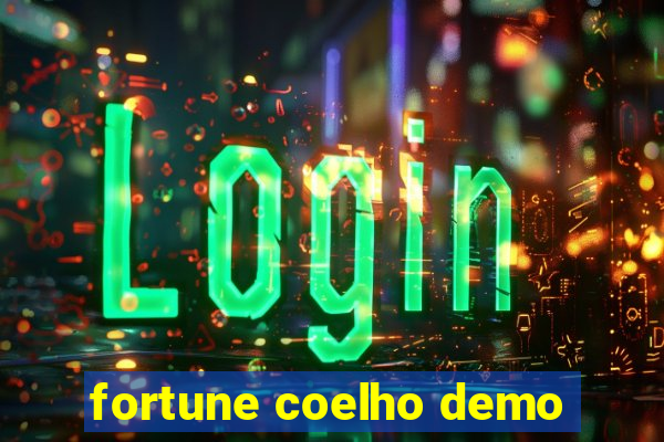 fortune coelho demo