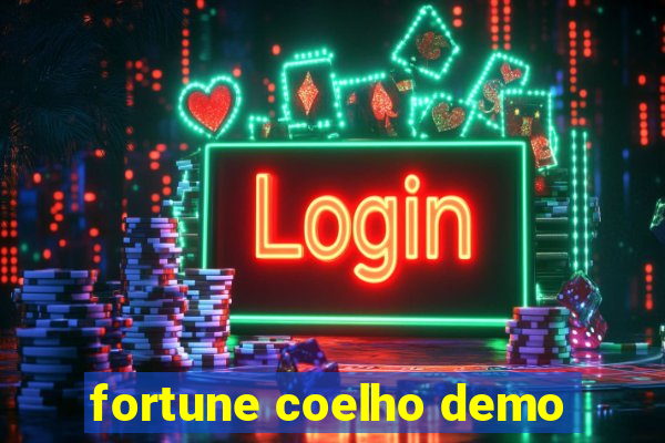 fortune coelho demo