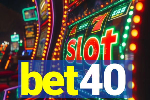 bet40