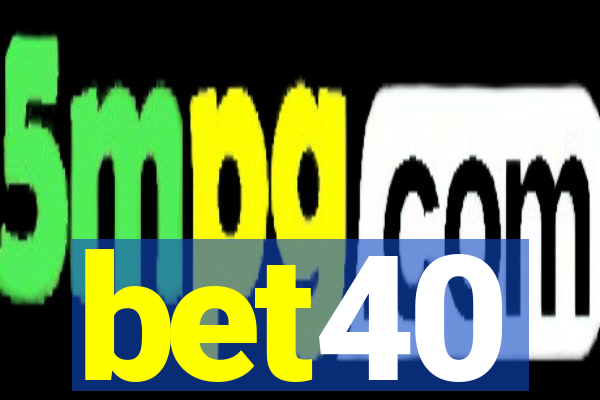 bet40