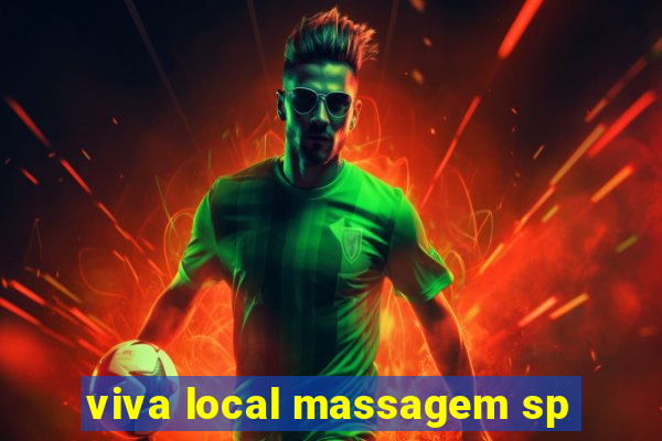 viva local massagem sp