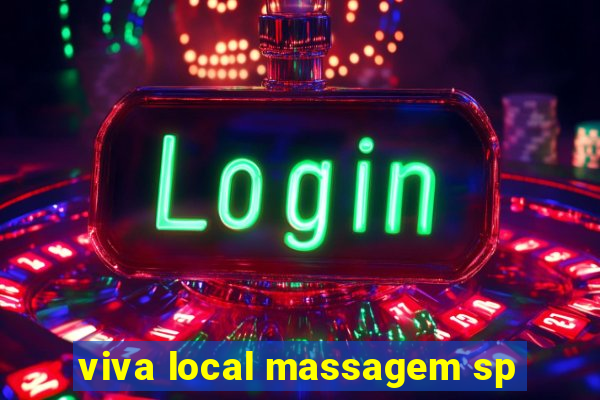 viva local massagem sp