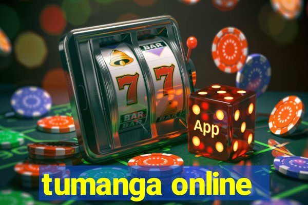 tumanga online