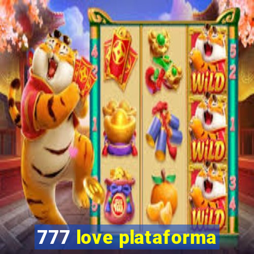 777 love plataforma