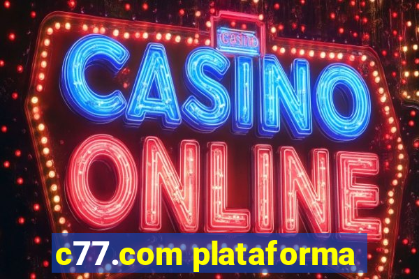 c77.com plataforma