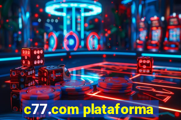 c77.com plataforma