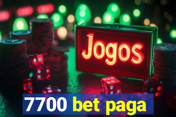 7700 bet paga