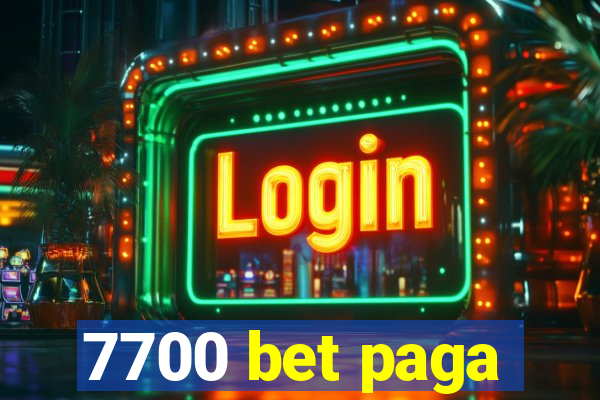 7700 bet paga