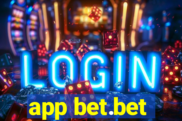 app bet.bet