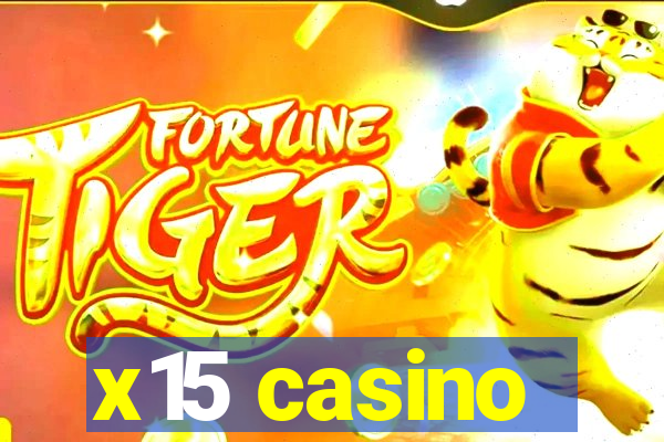 x15 casino