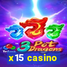 x15 casino