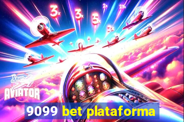 9099 bet plataforma