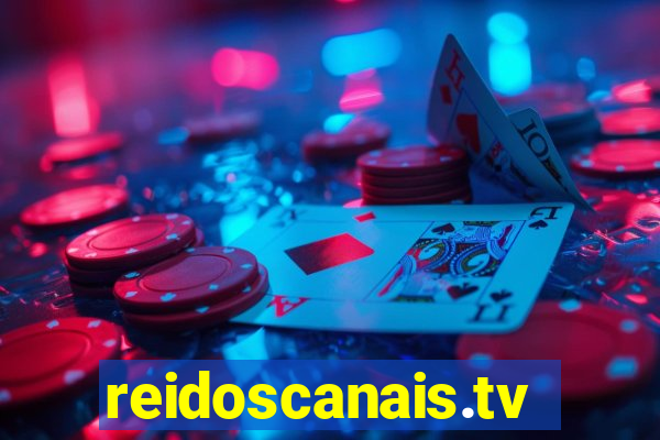 reidoscanais.tv