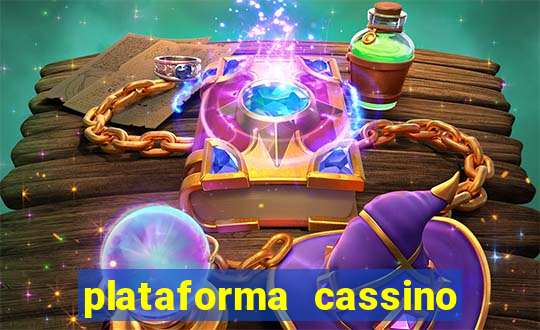 plataforma cassino que paga no cadastro