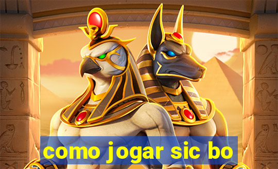 como jogar sic bo