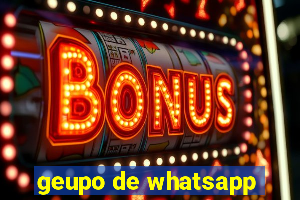 geupo de whatsapp