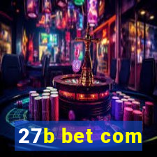 27b bet com