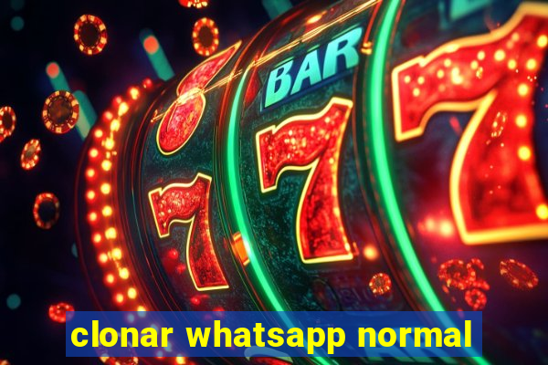 clonar whatsapp normal