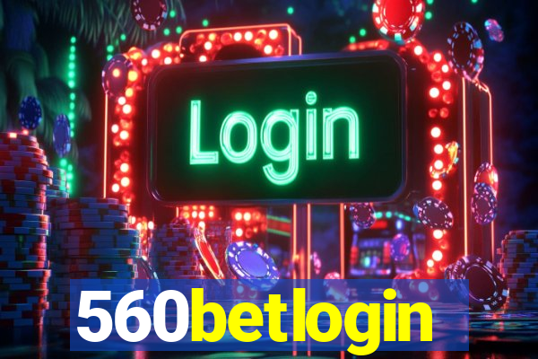 560betlogin