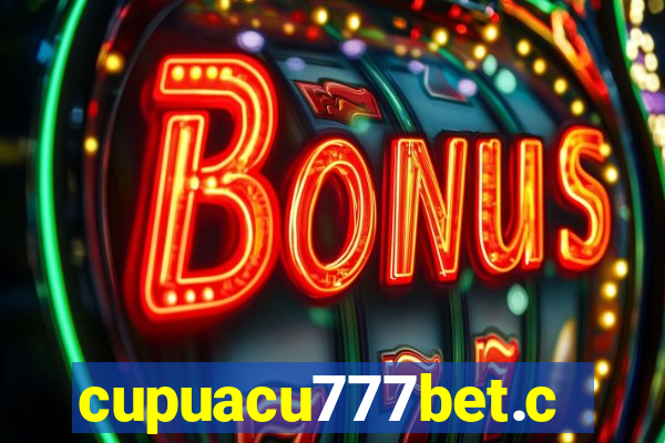 cupuacu777bet.com