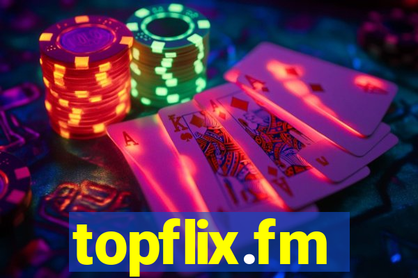 topflix.fm