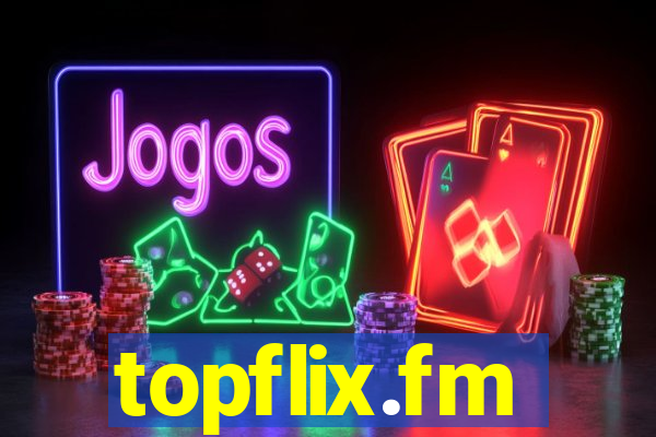 topflix.fm