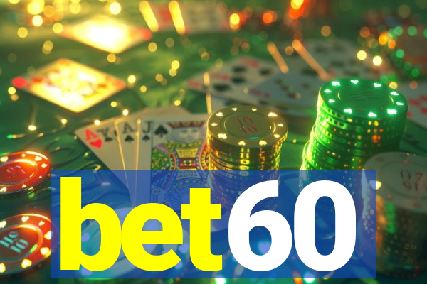 bet60