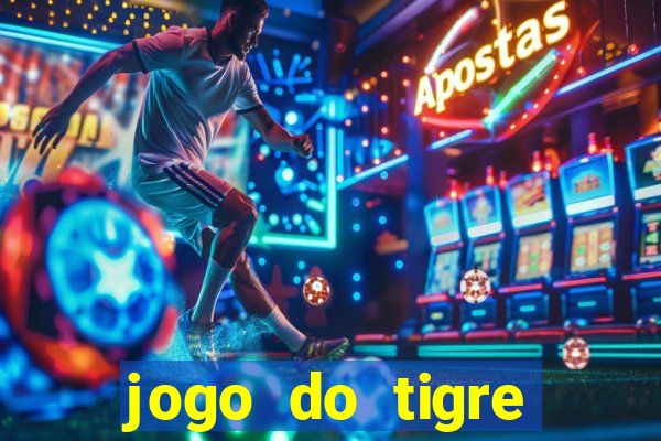 jogo do tigre teste grátis