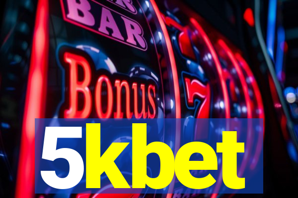 5kbet