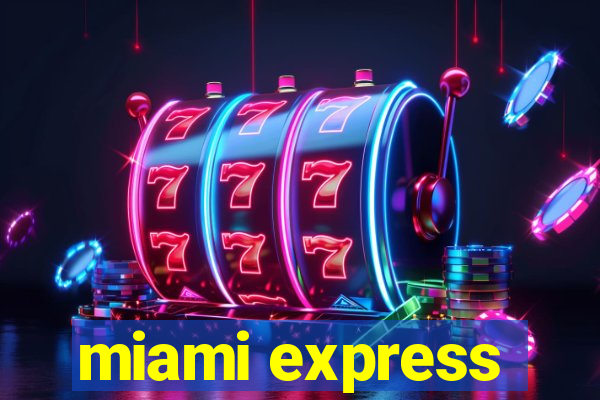 miami express