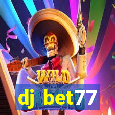 dj bet77