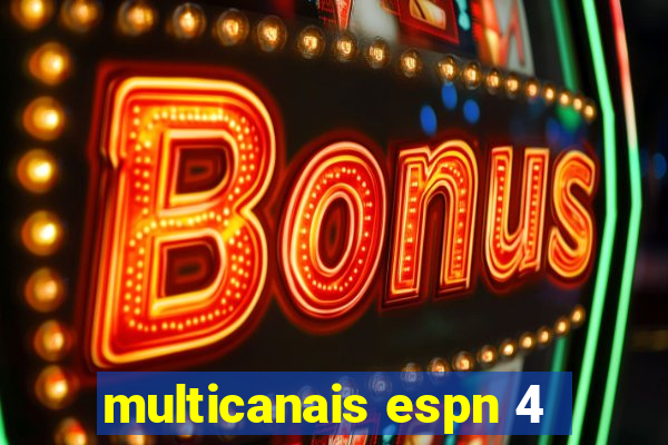 multicanais espn 4