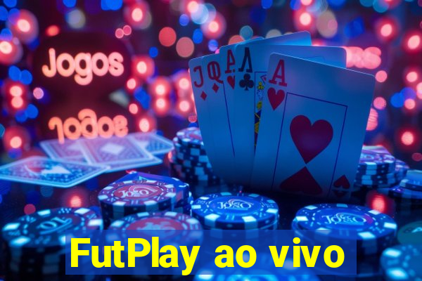 FutPlay ao vivo