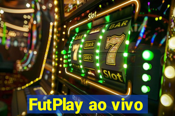 FutPlay ao vivo