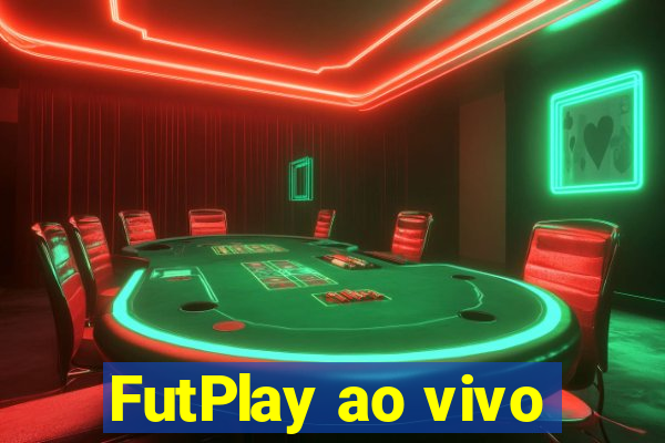 FutPlay ao vivo