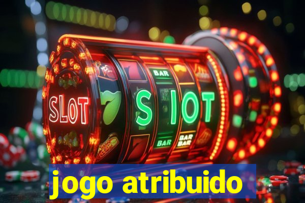 jogo atribuido