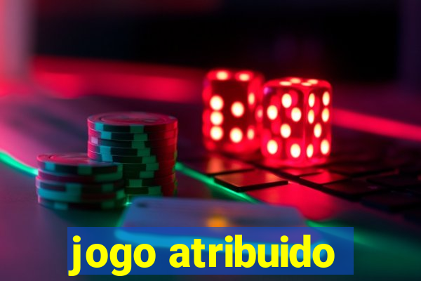 jogo atribuido