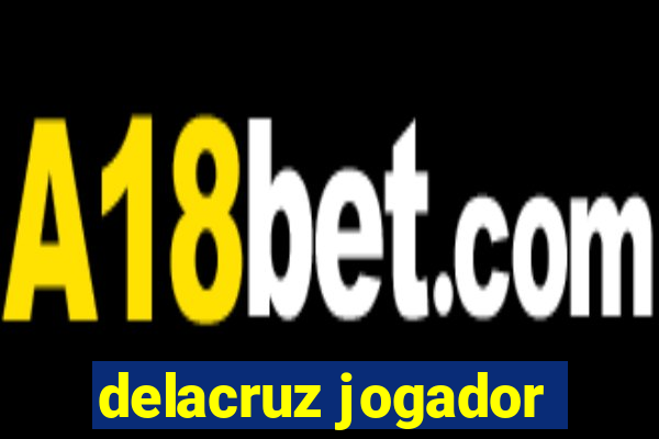 delacruz jogador