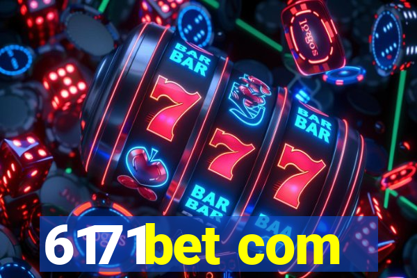 6171bet com