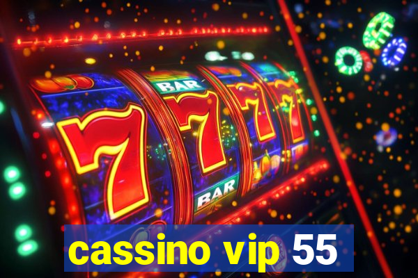 cassino vip 55