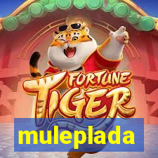 muleplada