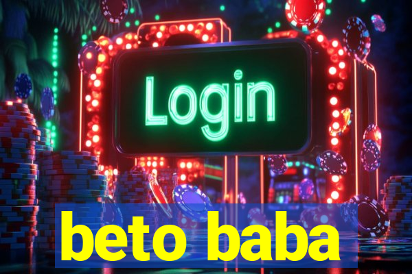 beto baba