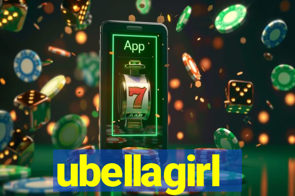 ubellagirl