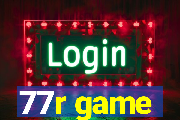 77r game