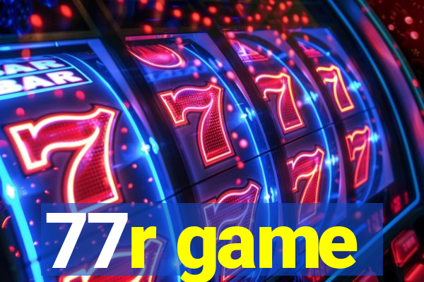 77r game