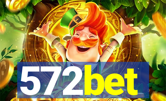 572bet