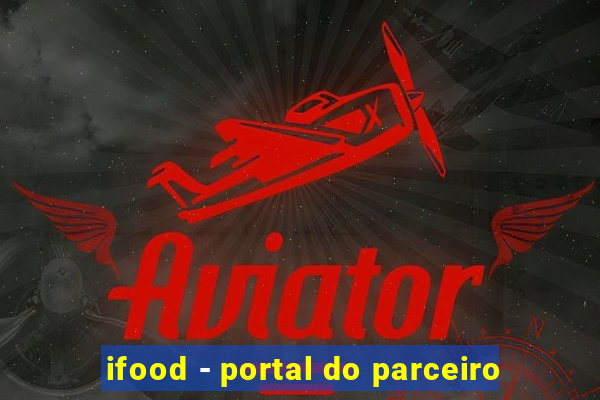 ifood - portal do parceiro