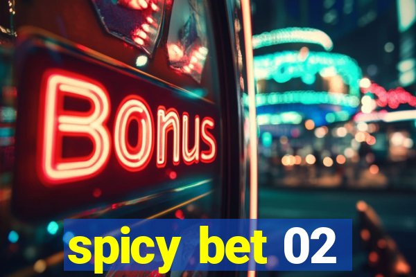 spicy bet 02