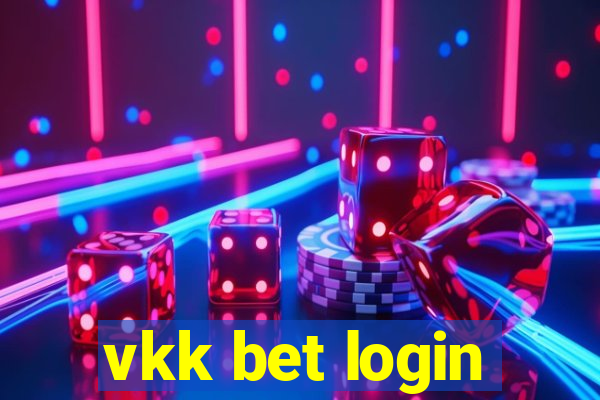 vkk bet login