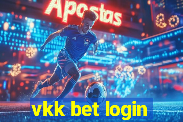 vkk bet login